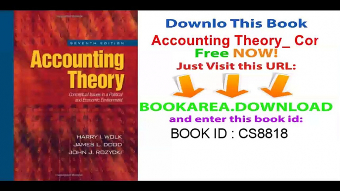 Accounting Theory_ Conceptual Issues in a Political and Economic Environment