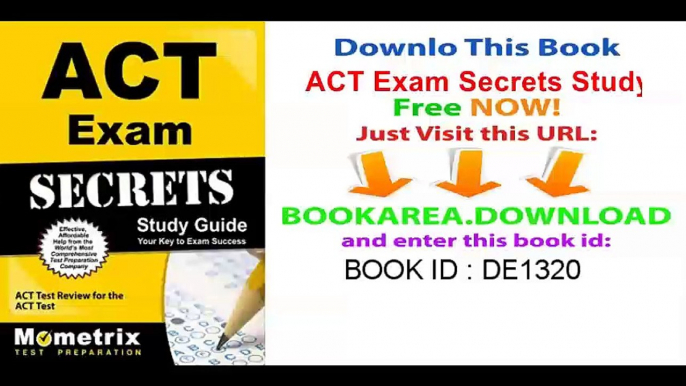 ACT Exam Secrets Study Guide_ ACT Test Review for the ACT Test