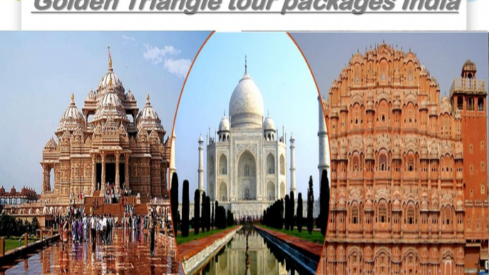 Golden Triangle tour packages India