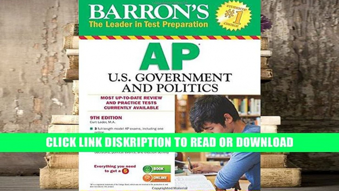 Read Barron s AP U.S. Government and Politics, 9th Edition (Barron s AP United States Government