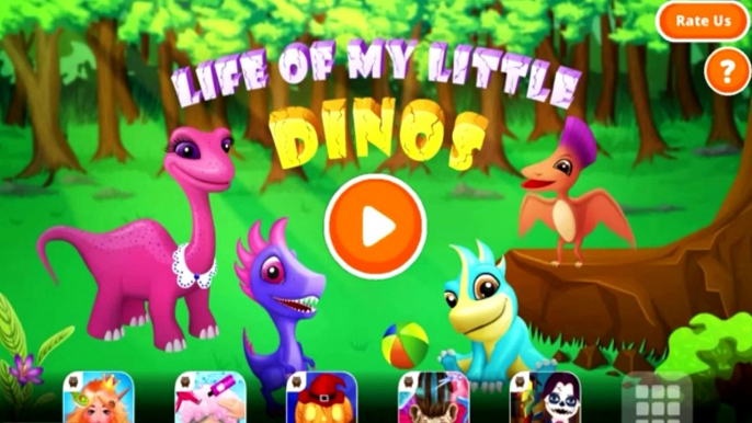 Life of My Little Dinos - Feed, Draw and Play with Cute Dinosaurs - Kids Learning Educatio