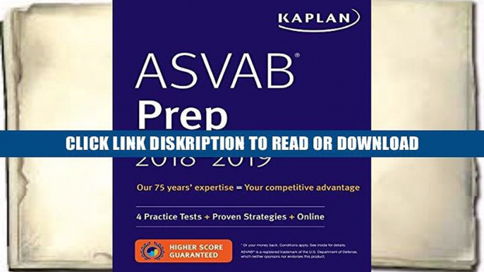 PDF ASVAB Prep 2018-2019: 4 Practice Tests + Proven Strategies + Online (Kaplan Test Prep) Online