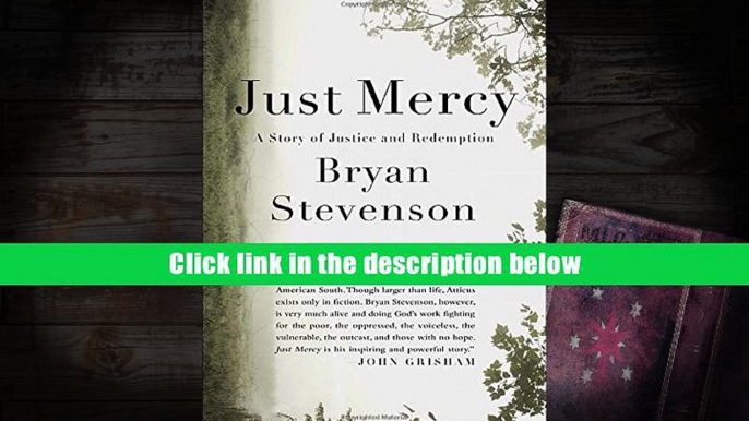 PDF  Just Mercy: A Story of Justice and Redemption Bryan Stevenson FAVORITE BOOK