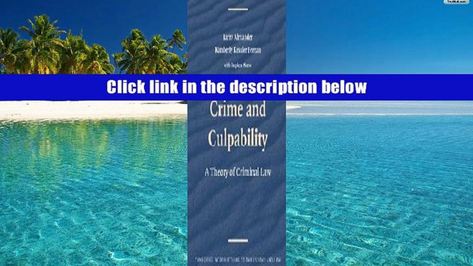 Best Ebook  Crime and Culpability: A Theory of Criminal Law (Cambridge Introductions to Philosophy