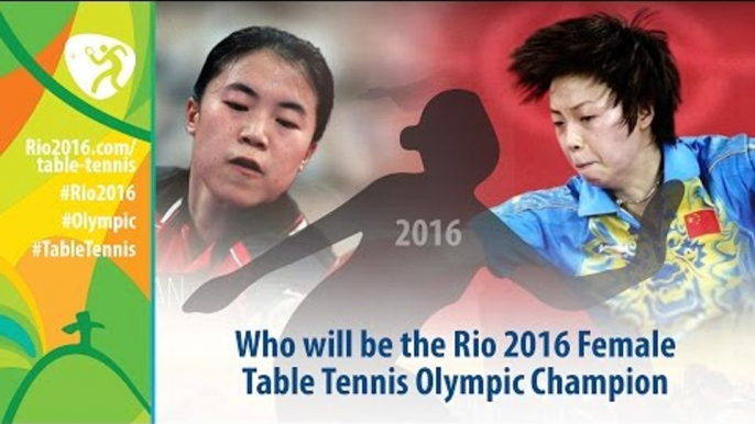 Who will be the Rio 2016 Table Tennis Female Olympic Champion