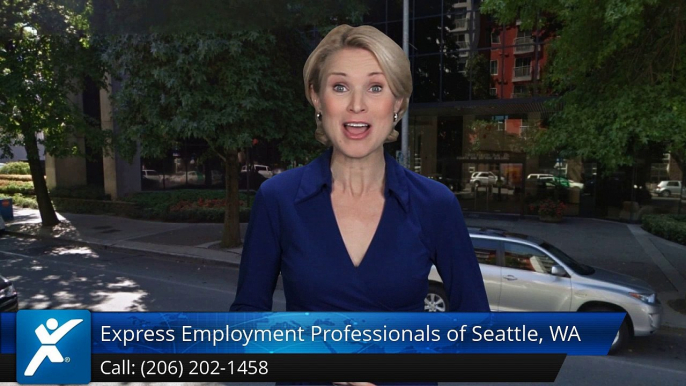 Express Employment Professionals of Seattle, WA |Outstanding Five Star Review by Alex D.