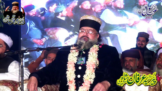 4th Annual Izzat e Rasool ﷺ Conference Speech by Hujjah Tul Islam Peer Syed Iarfan shah sahib Mash'hadi Moosavi Kazami - 2015 Minar e Pakistan Lahore Punjab Pakistan