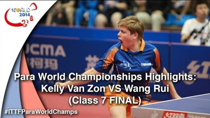 Para World Championships Highlights: Kelly Van Zon VS Wang Rui (Class 7 FINAL)