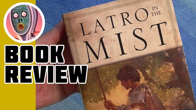 Latro in the Mist by Gene Wolfe