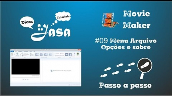 #09 Movie Maker - Menu arquivo - Opções e sobre - Dicas & Tutoriais Jasa