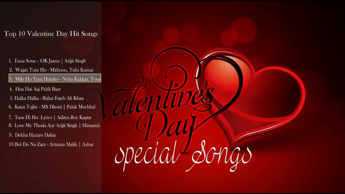 Top 10 Valentines Day Special 2017 Songs Best Bollywood Romantic Songs New Love Songs Jukebox(720p)