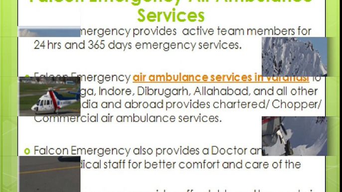 Falcon Emergency providing Finest Air Ambulance Services in Varanasi and Nagpur