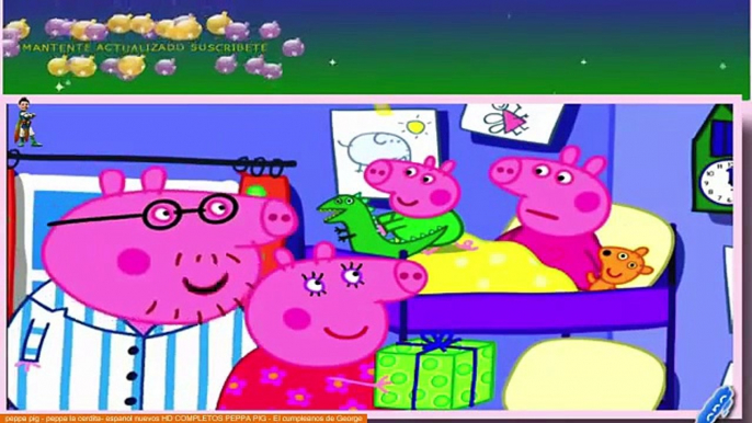 peppa pig - peppa la cerdita- espanol nuevos HD COMPLETOS PEPPA PIG - El cumpleanos de George