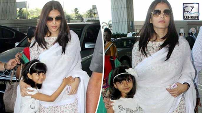 Aaradhya Bachchan HUGS Aishwarya Rai At Airport