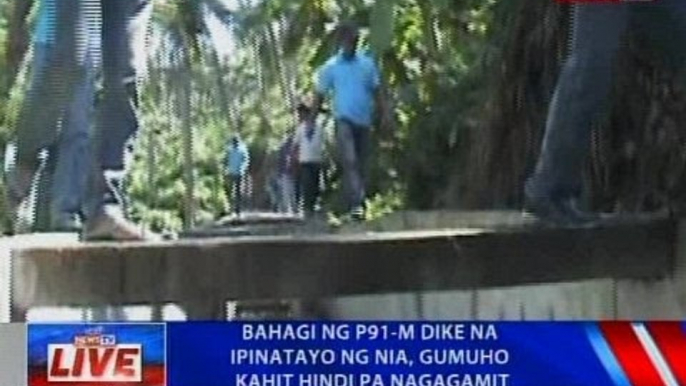 NTVL: Bahagi ng P91-M dike na ipinatayo ng NIA, gumuho kahit di pa nagagamit