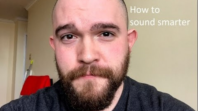 Guy Names the One Thing That Will Make You Sound Smarter