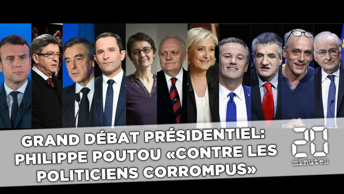 Grand débat présidentiel: Philippe Poutou «contre les politiciens corrompus»