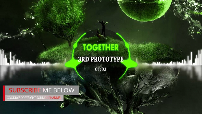 3rd Prototype - Together [NCS Release]1