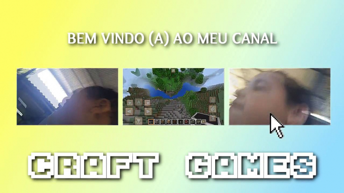 Apresentação Canal Craft Games