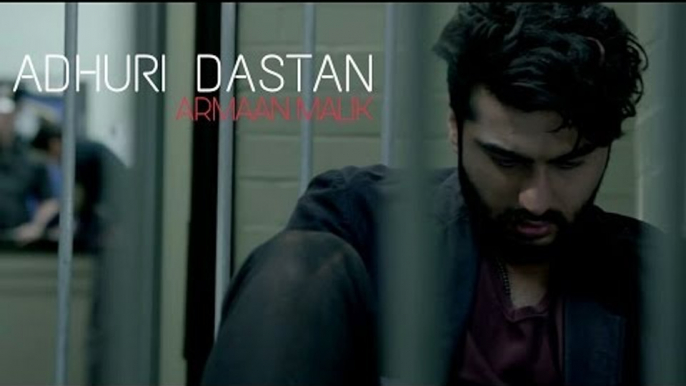 ADHURI DASTAN Video Song - ( Shraddha Kapoor | Armaan Malik ) |  Half Girlfriend Songs l 2017