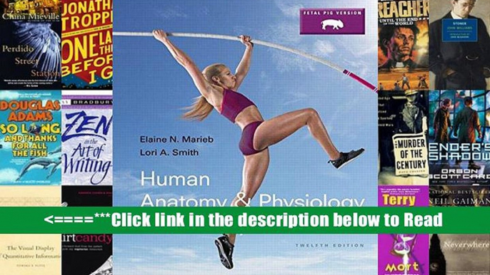 Read Human Anatomy   Physiology Laboratory Manual, Fetal Pig Version (Marieb   Hoehn Human