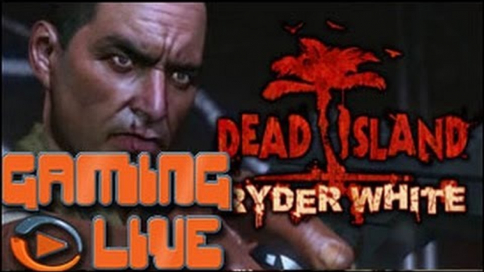 GAMING LIVE Xbox 360  - Dead Island : Ryder White - Jeuxvideo.com