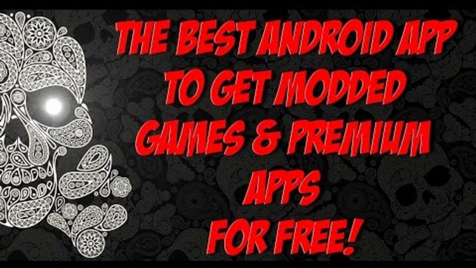 THE BEST ANDROID APP TO GET MODDED GAMES & PREMIUM APPS FOR FREE!