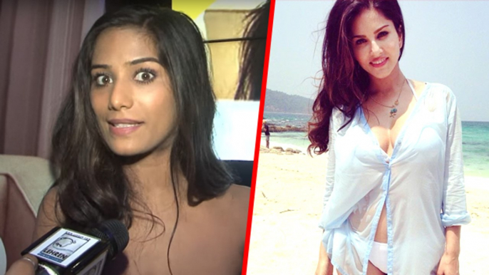 Poonam Pandey Hates Being Compared To Sunny Leone?