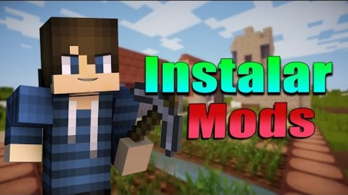 COMO INSTALAR MODS en MINECRAFT (todas las versiones)