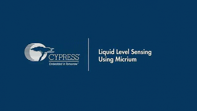 Cypress: Liquid Level Sensing with Micrium