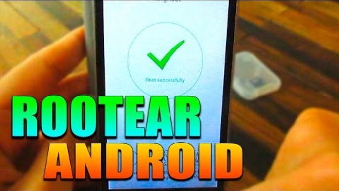 COMO ROOTEAR CUALQUIER ANDROID