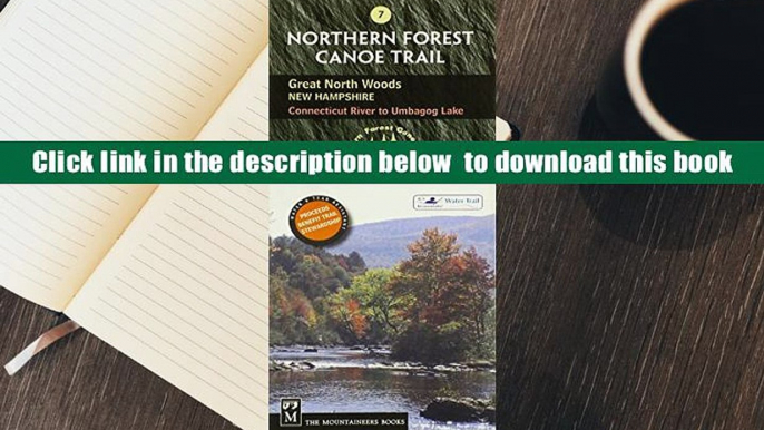 Audiobook  Northern Forest Canoe Trail Map 7, Great North Woods: New Hampshire: Connecticut River