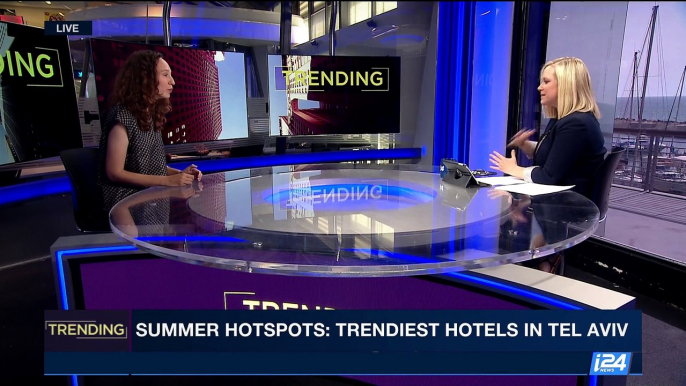 TRENDING | Summer hotspots: trendiest hotels in Tel Aviv | Wednesday, May 10th 2017