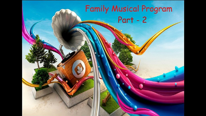 Family Musical Prog. Part 2
