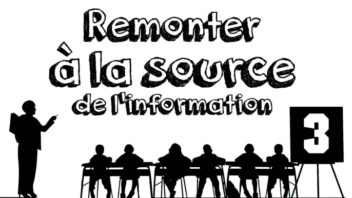 EMI 3 - Remonter à la Source de l'Information (Education aux Médias)