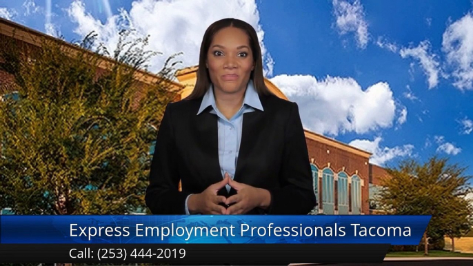 Express Employment Professionals Tacoma, WA Wonderful Five Star Review by Jon D.