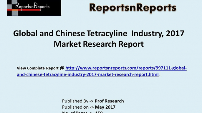 Tetracyline Market Trends and 2022 Forecasts for Manufacturers