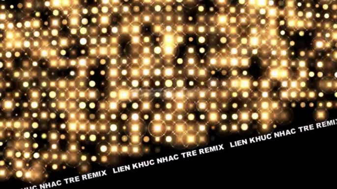 Nhạc Trẻ Gái Xinh Remix - Liên khúc nhạc remix tháng 7 - 2016 - Gái xinh lung linh NHÌN LÀ CHẢY NƯỚC