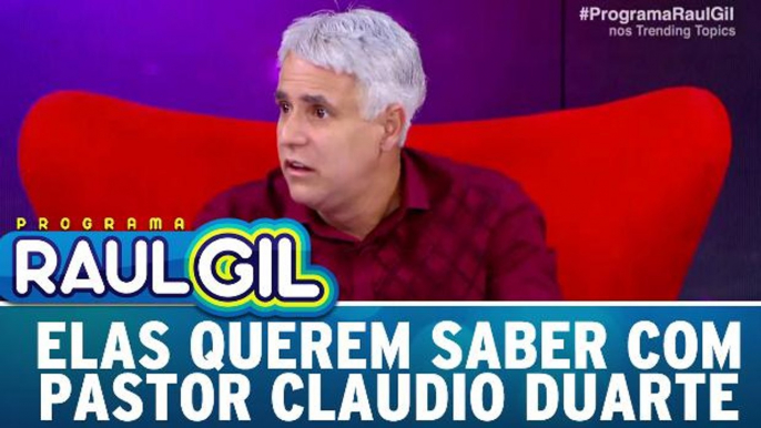 Elas Querem Saber com Pastor Claudio Duarte