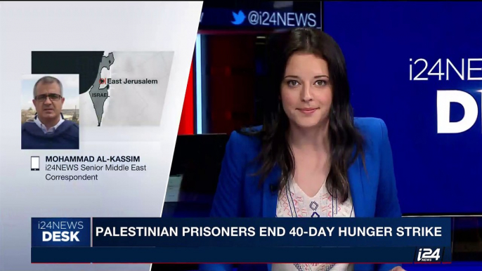 i24NEWS DESK | Palestinian prisoners end 40-day hunger strike | Saturday, May 27th 2017