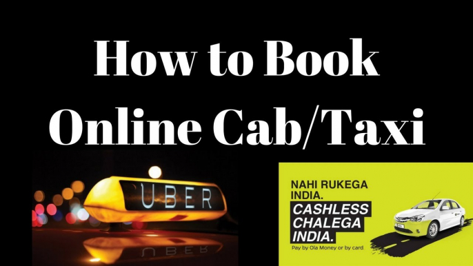 How To Use Uber ¦ ऑनलाइन Cab⁄Taxi कैसे बुक करे जानिए हिंदी मे ¦