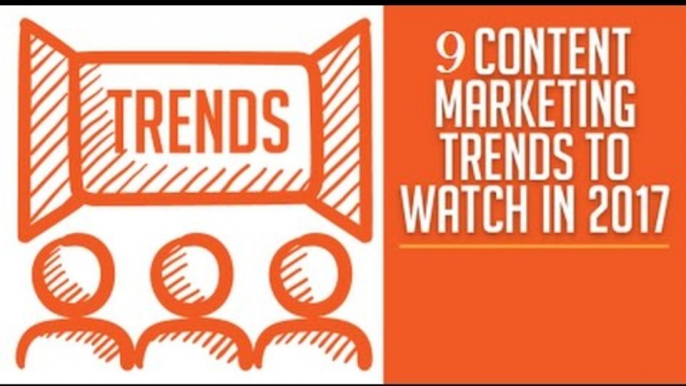 Top 9 New Visual Content Marketing Trends For 2017