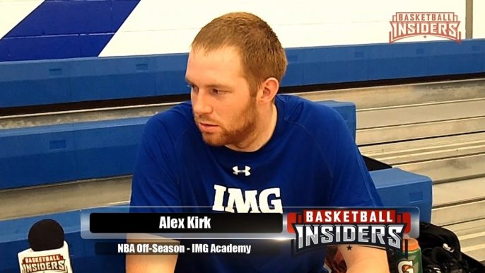 Alex Kirk - NBA Off-Season