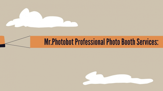 Mr.Photobot Professional Foto Booth Services