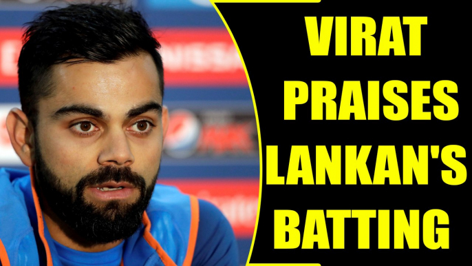 ICC Champions trophy : Virat Kohli praises Sri Lankan side | Oneindia News