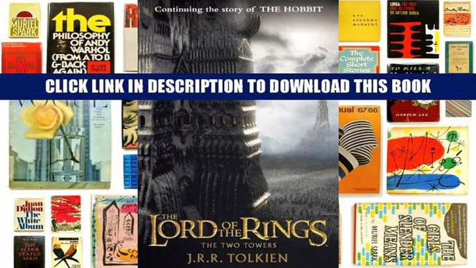 [Epub] Full Download The Two Towers (The Lord of the Rings, Part 2) Ebook Popular