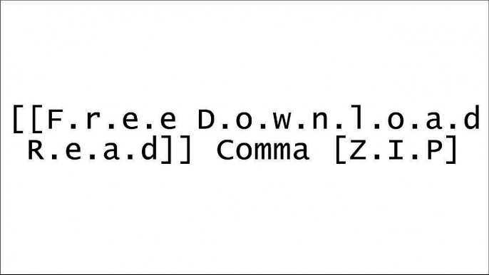 [LJgcr.[F.R.E.E D.O.W.N.L.O.A.D]] Comma by Jennifer Still [Z.I.P]