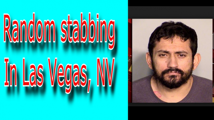 Random stabbing in Las Vegas, NV