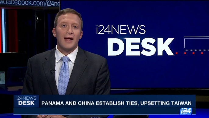 i24NEWS DESK | Panama and China establish ties, upsetting Taiwan | Tuesday, June 13th 2017