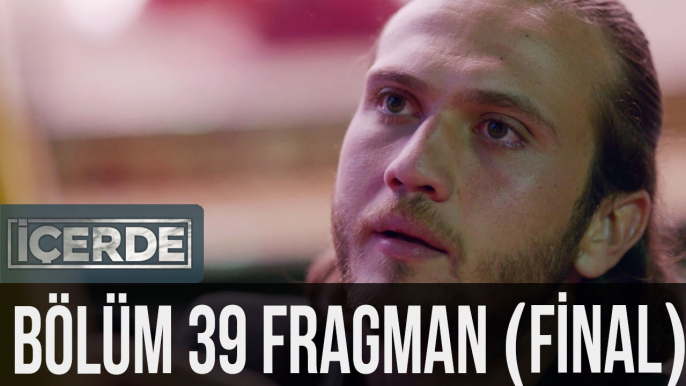 İçerde 39. Bölüm Fragman